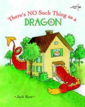 Image of Theres No Such Thing As a Dragon by Jack Kent Paperback