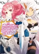 Image of archdemons dilemma how to love your elf bride volume 5 an archdemons dilemm