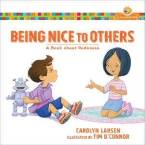 Image of Being nice to others by Carolyn Larsen