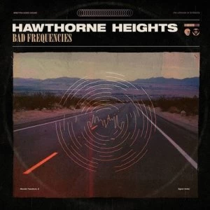Image of Bad Frequencies by Hawthorne Heights CD Album