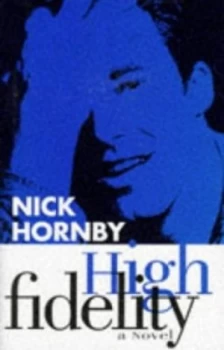 Image of High Fidelity by Nick Hornby Hardback