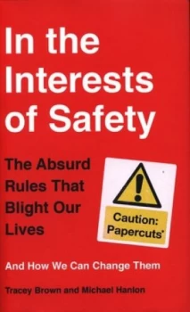Image of In the Interests of Safety by Tracey Brown Hardback