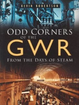 Image of Odd Corners of the Gwr by Kevin Robertson Book