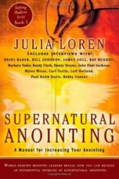 Image of Supernatural Anointing by Julia Loren Paperback