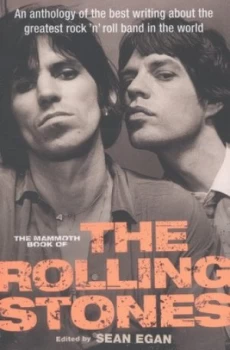 Image of The Mammoth Book of the Rolling Stones by Sean Egan Paperback