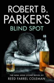 Image of Robert B Parkers blind spot by Reed Farrel Coleman