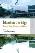 Image of island on the edge taiwan new cinema and after