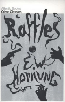 Image of Raffles by Ernest William Hornung Book