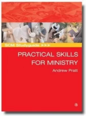 Image of SCM studyguide to practical skills for ministry by Andrew Pratt