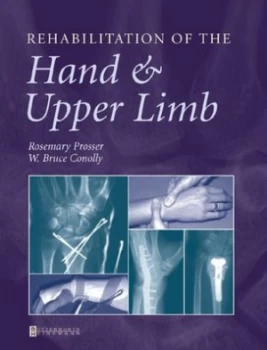 Image of Rehabilitation of the Hand and Upper Limb by W. Bruce Conolly Paperback