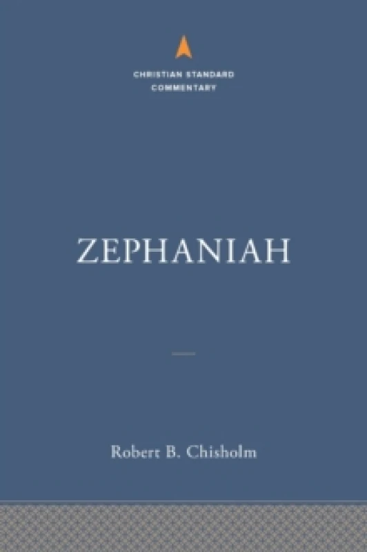 Image of Zephaniah. Hardback. By Robert B Chisholm Books