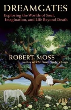 Image of Dreamgates by Robert Moss Paperback