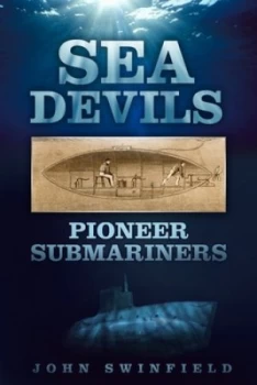 Image of Sea Devils by John Swinfield Hardback