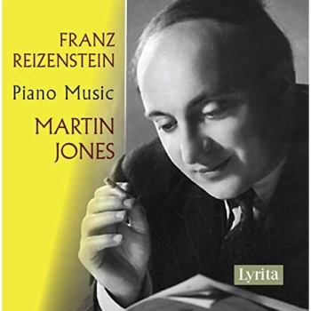 image of Martin Jones (piano) - Franz Reizenstein: Piano Music CD