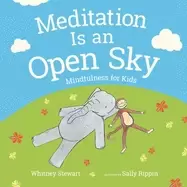 Image of meditation is an open sky mindfulness for kids