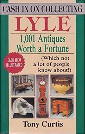 Image of 1001 Antiques Worth a Fortune by Tony Curtis Book