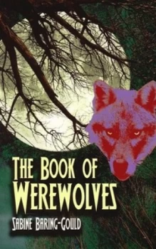 Image of The Book of Werewolves by S Baring-Gould Paperback