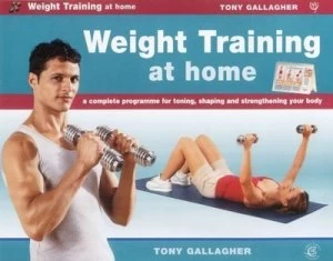 Image of Weight Training at Home by Tony Gallagher Book