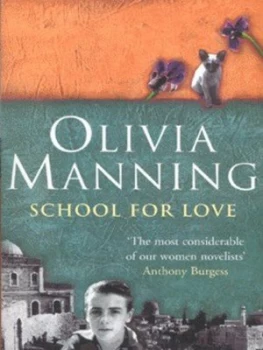 Image of School for Love by Olivia Manning Paperback