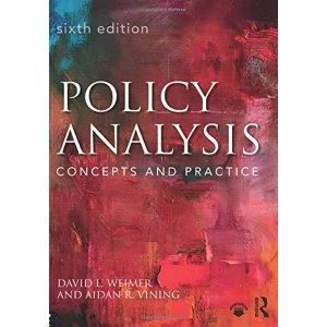 Image of Policy Analysis: Concepts and Practice by Aidan R. Vining, David L. Weimer (Paperback, 2017)