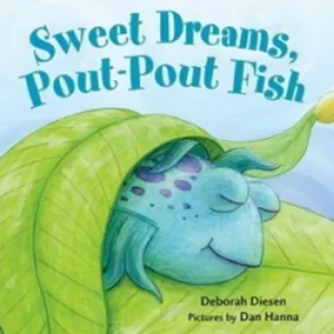 Image of Sweet dreams Pout-Pout Fish by Deborah Diesen