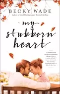 Image of my stubborn heart