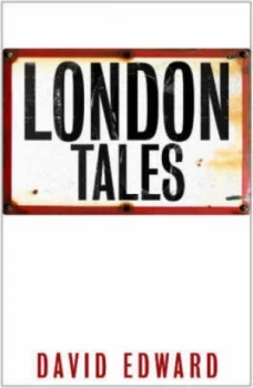 Image of London Tales by David Edward Paperback