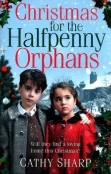 Image of Christmas for the Halfpenny Orphans by Cathy Sharp Paperback