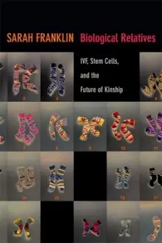 Image of Biological relatives by Sarah Franklin