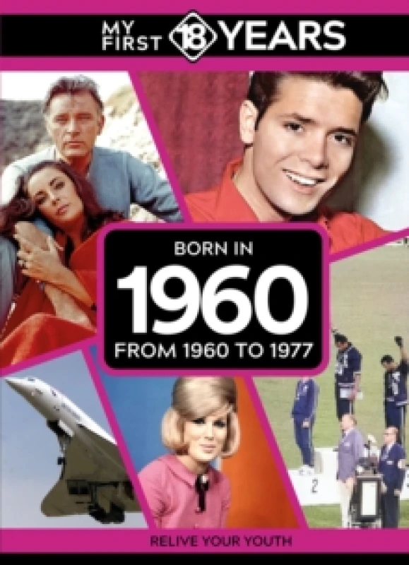 Image of My First 18 Years - Born in 1960 : From 1960 to 1977 Hardback