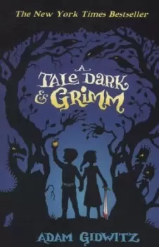 Image of A tale dark & Grimm by Adam Gidwitz