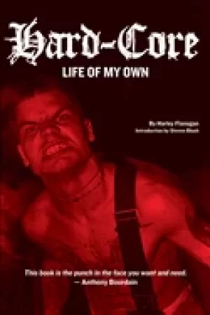 Image of hard core life of my own