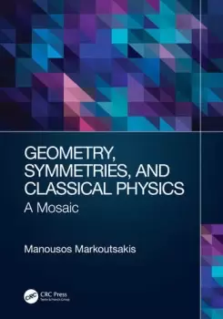 Image of Geometry Symmetries and Classical PhysicsA Mosaic