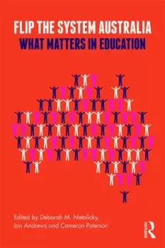 Image of Flip the System AustraliaWhat Matters in Education