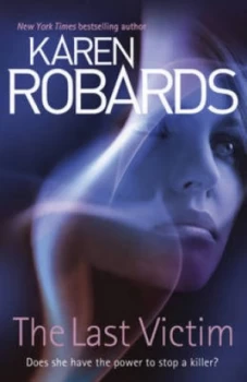 Image of The Last Victim by Karen Robards Hardback