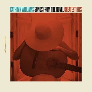 image of Kathryn Williams - Songs From The Novel Greatest Hits CD