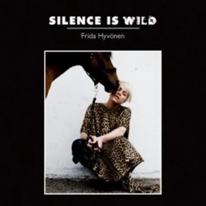 image of Frida Hyvonen - Silence Is Wild CD