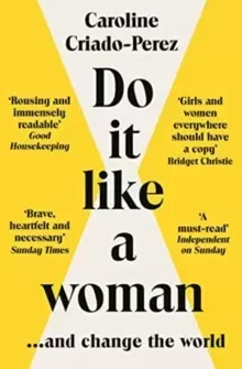 Image of Do It Like a Woman : ... and Change the World