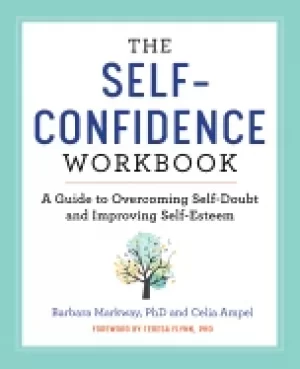 Image of self confidence workbook a guide to overcoming self doubt and improving sel