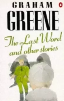 Image of The last word and other stories by Graham Greene