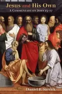 Image of jesus and his own a commentary on john 13 17