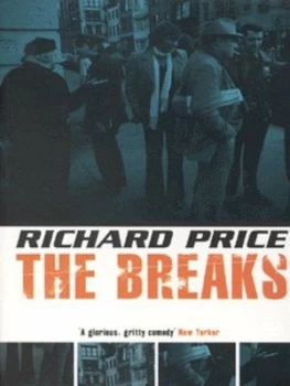 Image of The Breaks by Richard Price Book