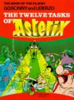 Image of The Twelve Tasks of Asterix by Goscinny and Uderzo Paperback