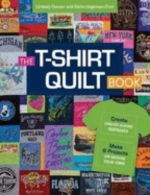 Image of t shirt quilt book recycle your tees 8 exciting projects