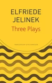 Image of Three Plays : Rechnitz, The Merchant's Contracts, Charges (The Supplicants)