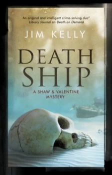 Image of Death Ship by Jim Kelly Hardback