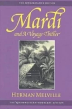 Image of Mardi and a Voyage Thither by Herman Melville Paperback