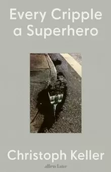 Image of Every Cripple a Superhero