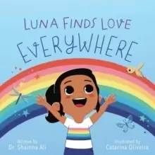 Image of Luna Finds Love Everywhere : A Self-Love Book for Kids