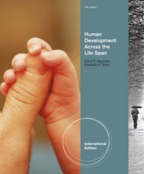 Image of Human Development across the Life Span by Carol Sigelman Paperback